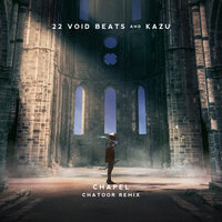 Chapel - 22 Void Beats & KAZU & CHATOOR