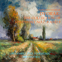 Symphony No.7 In D Minor Op.70: III. Scherzo. Vivace - Maxwell Philharmonic Orchestra & Антонин Дворжак
