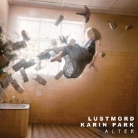 Twin Flames - Lustmord & Karin Park