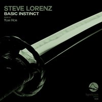 Basic Instinct - Steve Lorenz & Yuuki Hori