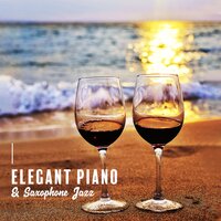 Another Glass of Wine - Jazz Night Music Paradise