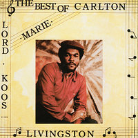 What is the Bottle - Carlton Livingston