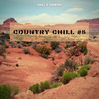 Country Chill #5 - Chill