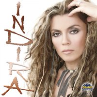 Uzmi, Sve Mi Uzmi - Indira Radic