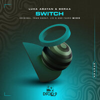 Switch - Luca Abayan & BORAA & Fran Garay