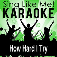 How Hard I Try - Clara Oaks