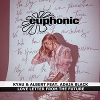 Love Letter from the Future - Kyau & Albert