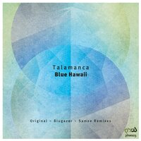 Blue Hawaii - Talamanca & Samee