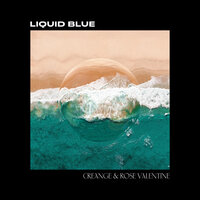 Liquid Blue - Creange & Rose Valentine