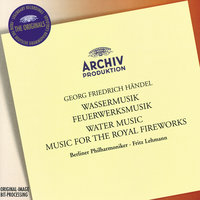 Handel: Water Music Suite No. 1 in F, HWV 348 - 1. Ouverture (Grave - Allegro) - Berliner Philharmoniker & Fritz Lehmann & Георг Фридрих Гендель