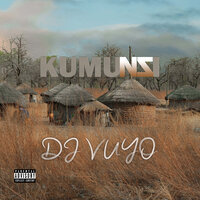 Kumunzi - DJ Vuyo & Andrea