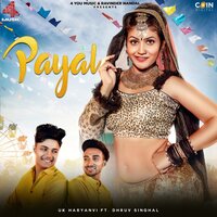 Payal - Uk Haryanvi & Dhruv Singhal