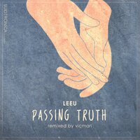 Passing Truth - Leeu & Vicmari