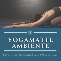 Entspannung und Energie - Yoga Oasis