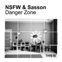 Danger Zone - NSFW & Sasson & NSFW and Sasson