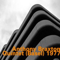Composition 69 M - George Lewis & Muhal Richard Abrams & Mark Helias & Charles "Bobo" Shaw & Anthony Braxton