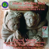 Orgelbüchlein: No. 29, Christ ist erstanden, BWV 627 - Ensemble Vocal Jean Sourisse & Jean Sourisse & Vincent Warnier & Johann Sebastian Bach