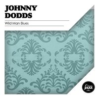 Lonesome Blues - Johnny Dodds