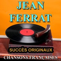 Ta chanson - Jean Ferrat