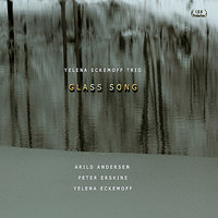 Sweet Dreams - Yelena Eckemoff Trio & Peter Erskine & Arild Andersen & Yelena Eckemoff
