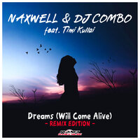 Dreams - Naxwell & DJ Combo & Timi Kullai & Jon Thomas