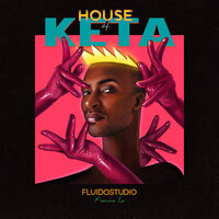 HOUSE OF KETA - FLUIDOSTUDIO & Populous & M¥SS KETA & Kenjii & Protopapa & prp