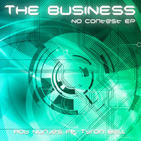 The Business - Rob Nunjes & Tyron Bell & DJ Cobra