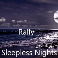 Sleepless Nights - Rally