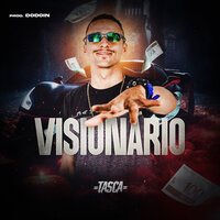 Visionário - Tasca & Dodoin
