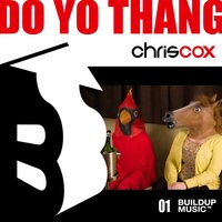 Do Yo Thang - Chris Cox