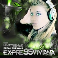 Break the Wall - Express Viviana