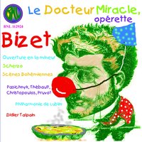 Le Docteur Miracle: Act I, Scene V, "J'ai déjà compté dans ma vie" - Remy Corazza & Robert Massard & Bruno Amaducci & Cristiane Eda-Pierre & Lyliane Guitton & Orchestra of Radio France & Жорж Бизе
