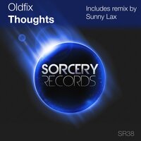 Thoughts - Oldfix & Sunny Lax