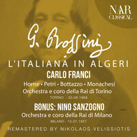 L'italiana in Algeri, IGR 37, Act I: "Languir per una bella" (Lindoro) - Orchestra di Torino della Rai & Carlo Franci & Piero Bottazzo & Джоаккино Россини