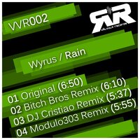 Rain - Wyrus & Bitch Bros