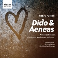 Dido & Aeneas, Z. 626, Act III Scene 1: Chorus - “Destruction’s our delight” - Armonico Consort & Christopher Monks & Генри Пёрселл