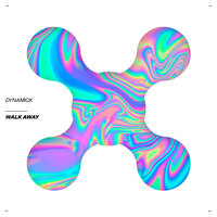 Walk Away - Dynamick