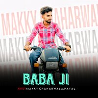 Baba Ji - Makky Chaharwala & Payal