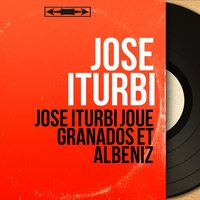 Songs of Spain, Op. 232: No. 4, Córdoba - Jose Iturbi & Исаак Альбенис