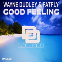Good Feeling - Wayne Dudley