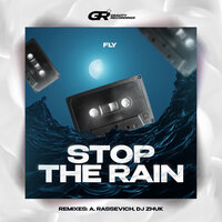 Stop The Rain - Fly