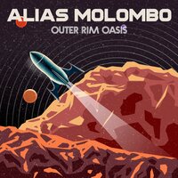 Outer Rim Oasis - Alias Molombo