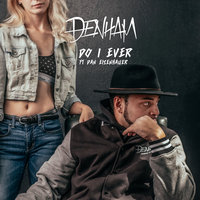 Do I Ever - Denham & Dan Eisenhauer