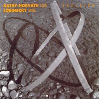 Hegedű Szóló - Lajos Kathy-Horváth & Attila Lőrinszky & Lajos Kathy-Horváth, Attila Lőrinszky