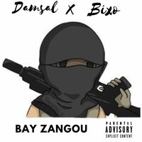 Bay Zangou - Damsal & Bixo