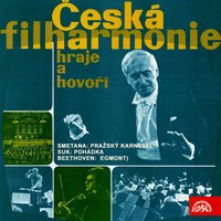 Egmont. Overture to the Tragedy by Goethe, Op. 84, pt. 1, . - Václav Neumann & Czech Philharmonic & Ludwig van Beethoven
