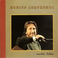 Mauleko Bidean - Benito Lertxundi