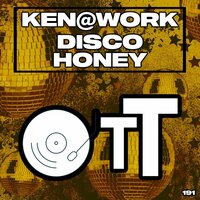 Disco Honey - Ken@Work