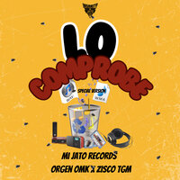 Lo Comprobe - Mi jato Records & Orgen OMK & Zisco Tgm