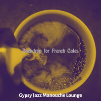 Hot Club Jazz Soundtrack for Patisseries - Gypsy Jazz Manouche Lounge